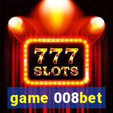 game 008bet