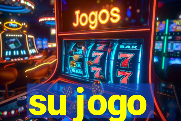 su jogo