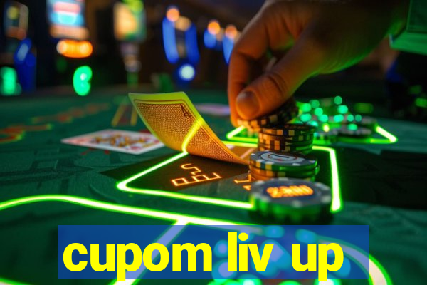 cupom liv up