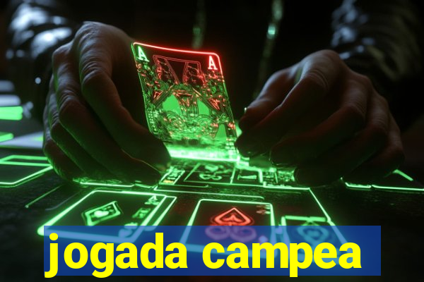 jogada campea