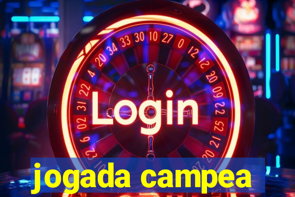 jogada campea