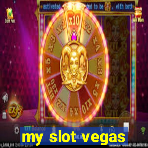 my slot vegas