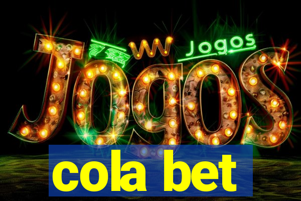 cola bet