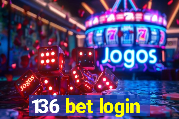 136 bet login