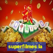 superfilmes la