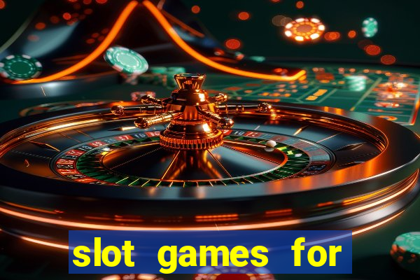 slot games for real money