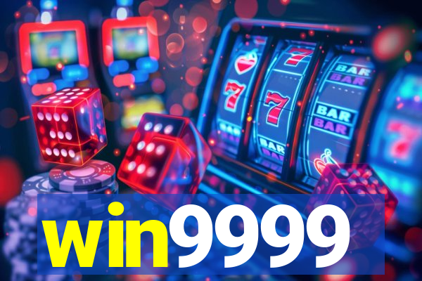 win9999