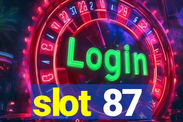 slot 87