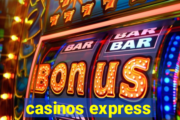 casinos express