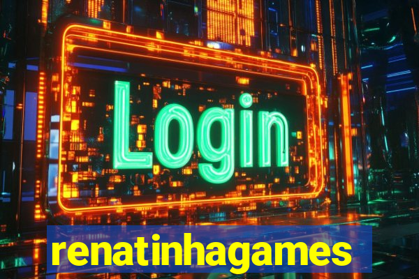 renatinhagames