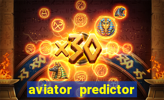 aviator predictor v4.0 apk download