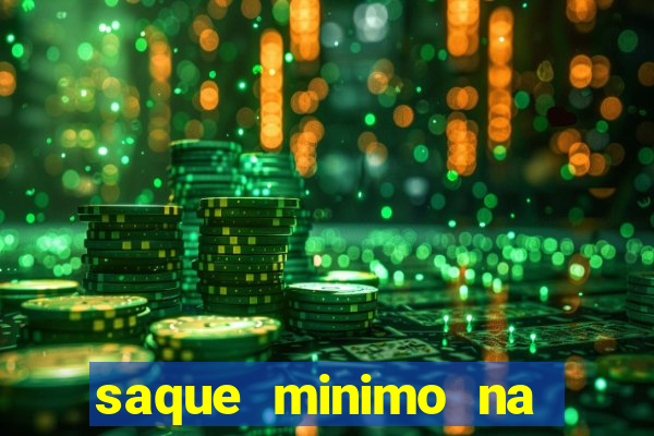 saque minimo na estrela bet