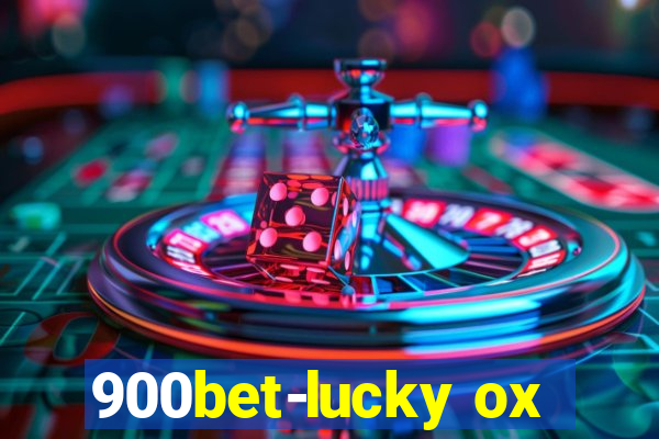 900bet-lucky ox