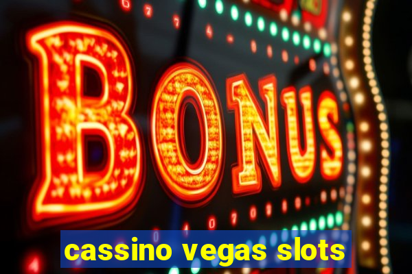 cassino vegas slots