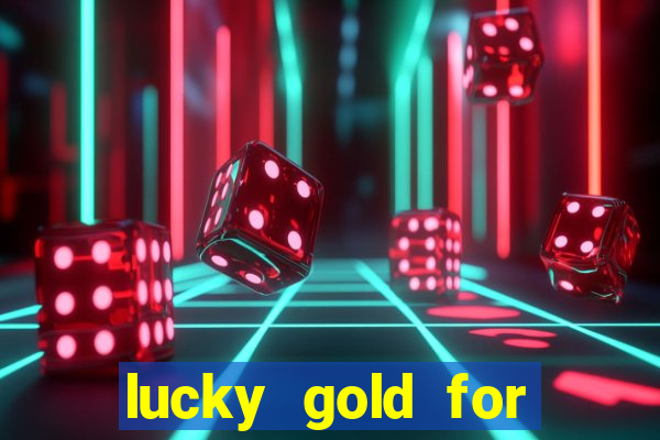 lucky gold for money winner