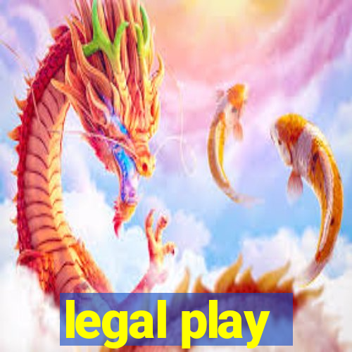 legal play