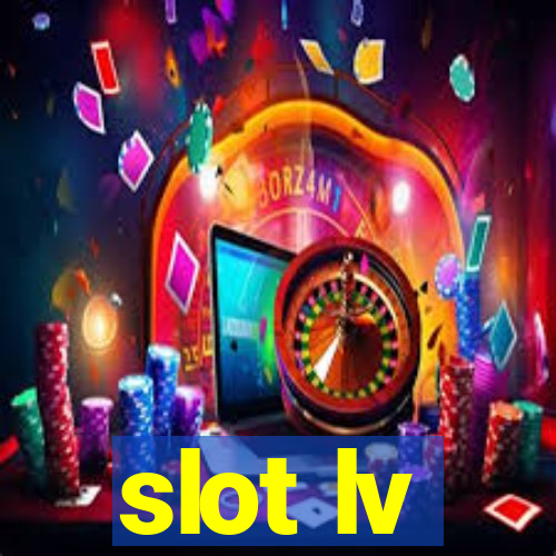 slot lv