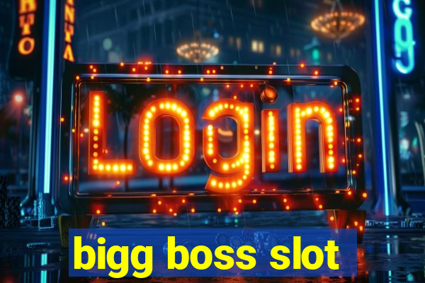 bigg boss slot