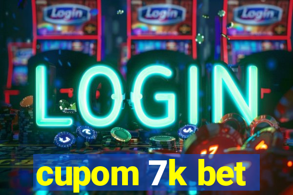 cupom 7k bet