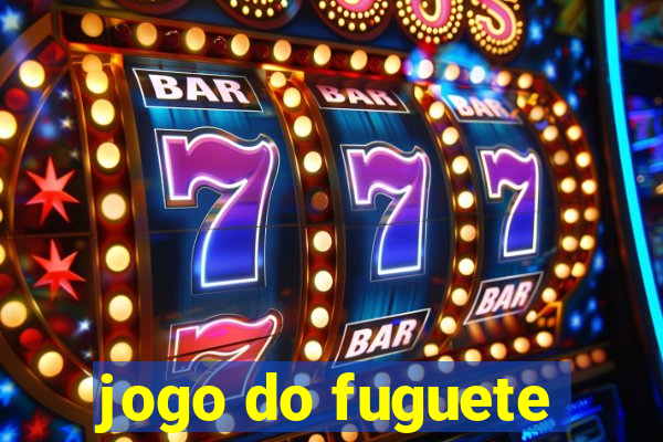 jogo do fuguete