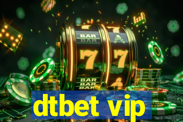 dtbet vip