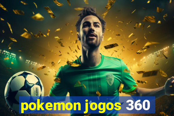 pokemon jogos 360