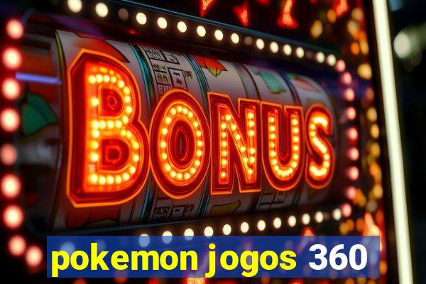 pokemon jogos 360