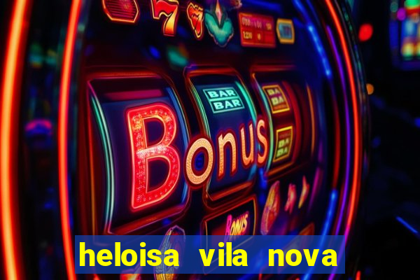 heloisa vila nova namorada de leo stronda