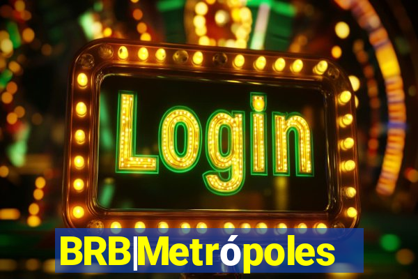 BRB|Metrópoles