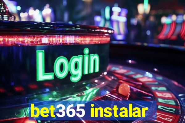 bet365 instalar