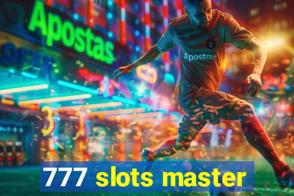 777 slots master