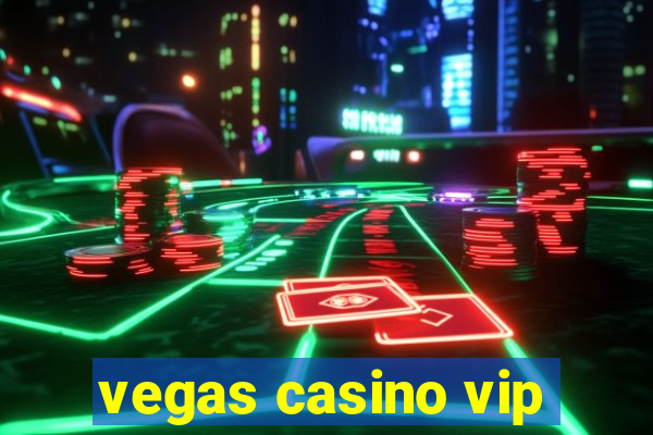 vegas casino vip