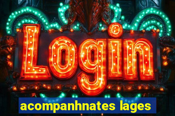 acompanhnates lages