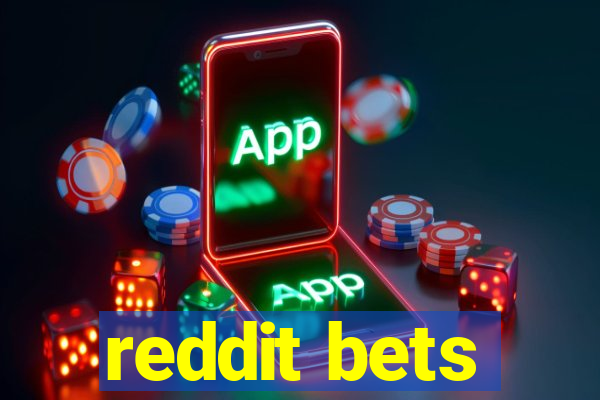 reddit bets