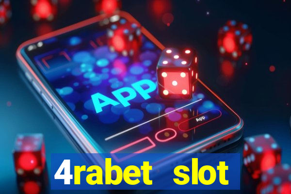 4rabet slot machines to play