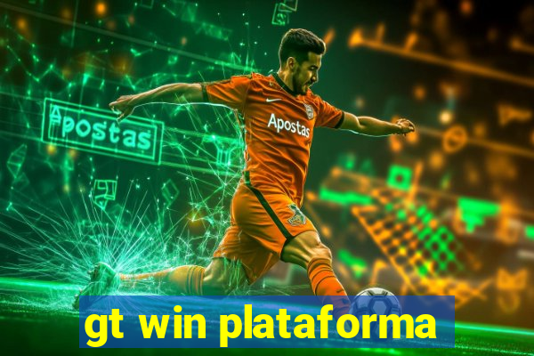 gt win plataforma