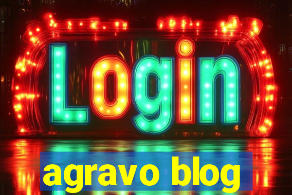 agravo blog