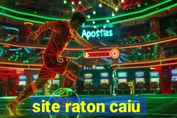 site raton caiu