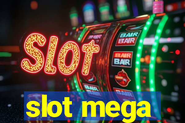 slot mega