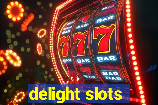 delight slots