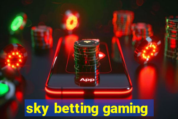 sky betting gaming