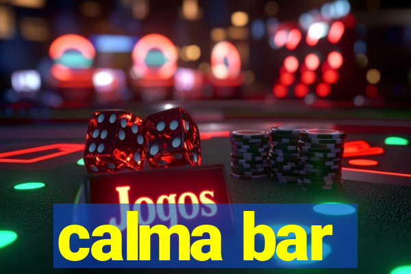 calma bar