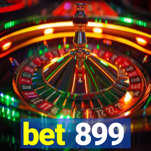 bet 899