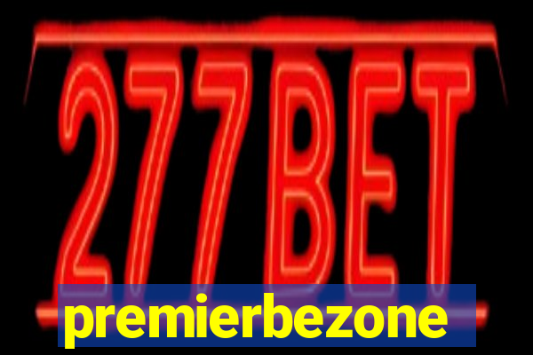 premierbezone