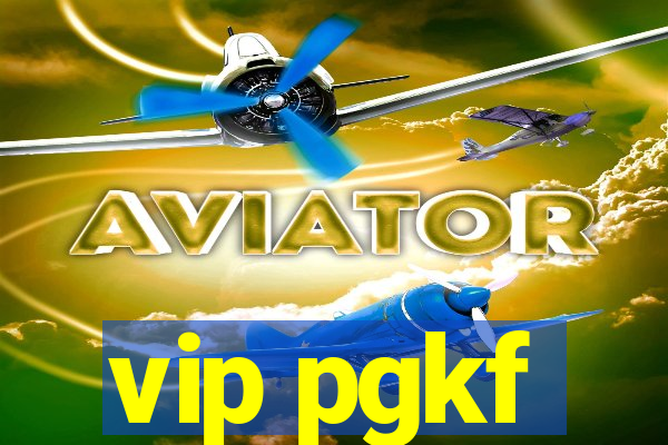 vip pgkf