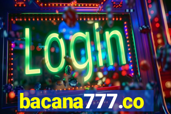 bacana777.co