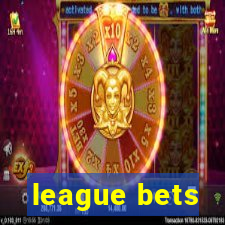 league bets