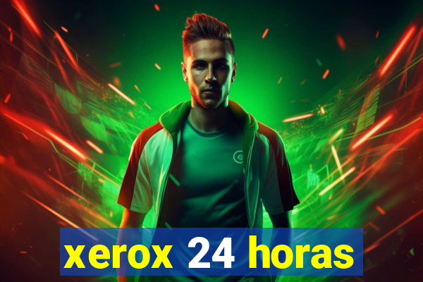 xerox 24 horas