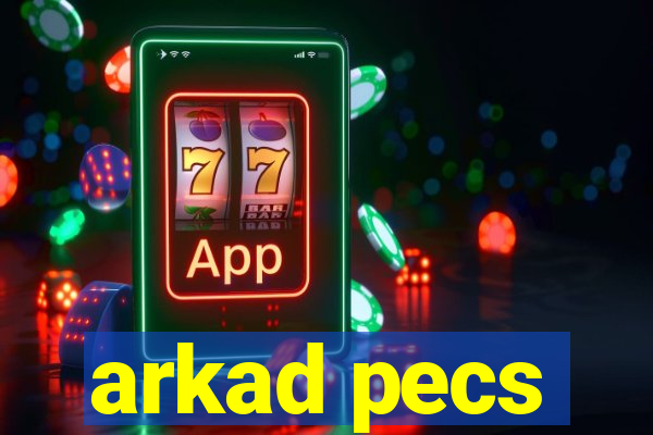 arkad pecs