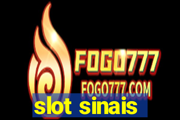 slot sinais